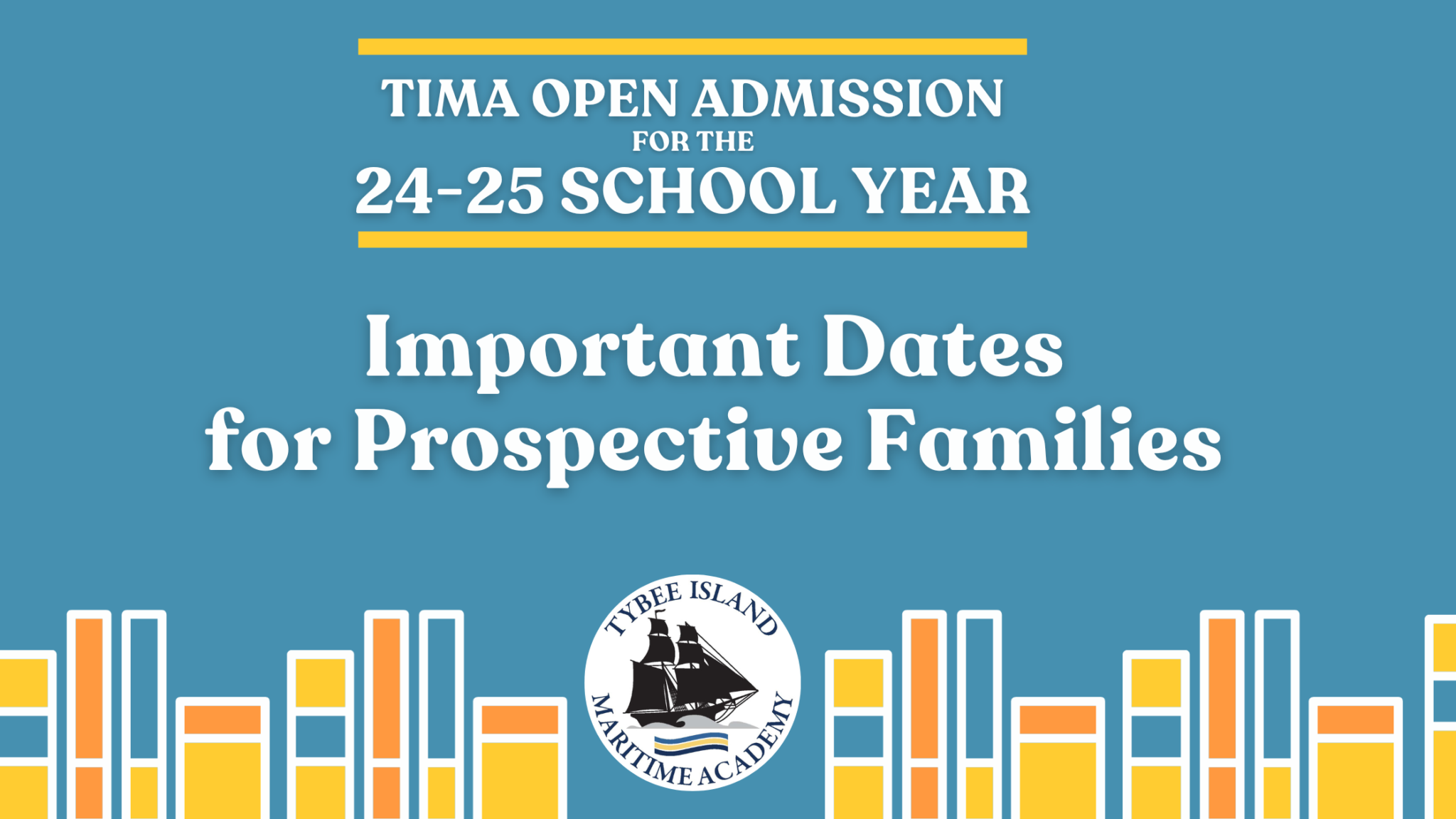 Important Enrollment Dates Tybee Island Maritime Academy